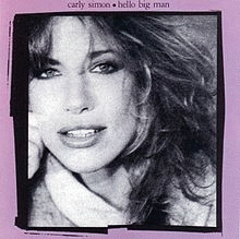 Carly Simon : Hello Big Man